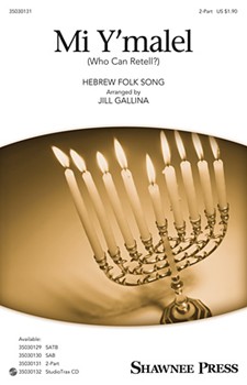 Mi Y'malel (Who Can Retell?) by - Gallina Jill - for 2-Part