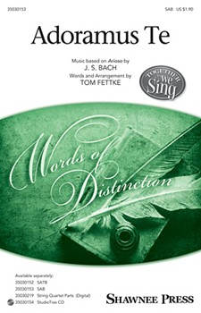 Adoramus Te by Bach Johann Sebastian - Fettke Tom - for SAB
