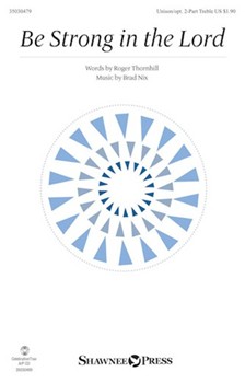 Be Strong in the Lord [choral unison/2-part]