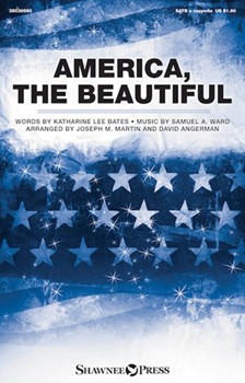 America the Beautiful by Ward Samuel A - Angerman and Martin - Katherine Lee Bates for SATB a cappella