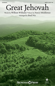 Great Jehovah by Middlemas Nancy - Nix Brad - William Williams for SATB and Piano