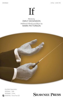 If by Patterson Mark Emily Dickinson for 2-Part and Piano