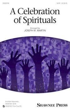 Celebration Of Spirituals by - Martin Joseph M - for SATB and Piano