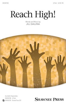 Reach High by Gallina Jill for 2-Part and Piano