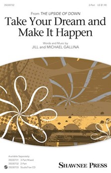 Take Your Dream and Make It Happen by Gallina Jill for 2-Part