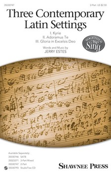 Three Contemporary Latin Settings by Estes Jerry for 2-Part and Piano