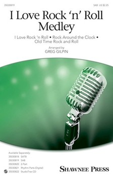 I Love Rock 'n' Roll Medley by Various - Gilpin Greg - for SAB and Piano