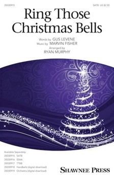 Ring Those Christmas Bells by Levene and Fisher - Murphy Ryan - Mormon Tabernacle Ch for SATB