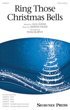 Ring Those Christmas Bells by Levene and Fisher - Murphy Ryan - Mormon Tabernacle Ch for TTBB and Piano