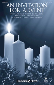 Invitation for Advent by Schram Ruth Elaine - Nolan Douglas - for SATB