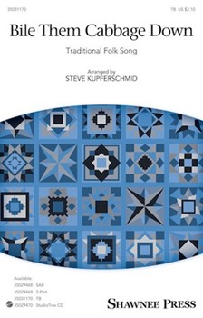 Bile Them Cabbage Down by - Kupferschmid Steve - for TB and Piano (Trad. Folk Song)