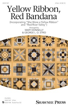 Yellow Ribbon Red Bandana by - Donnelly and Strid - for 2-Part and Piano (American Folk Songs)