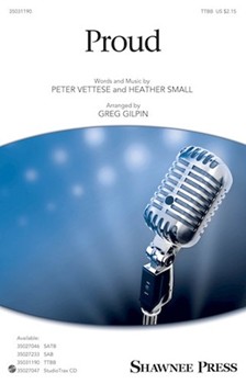 Proud by Vettese and Small - Gilpin Greg - Heather Small for TTBB and Piano