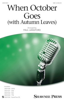 When October Goes / Autumn Leaves by Manilow and Kosma - Langford Paul - for SAB and Piano