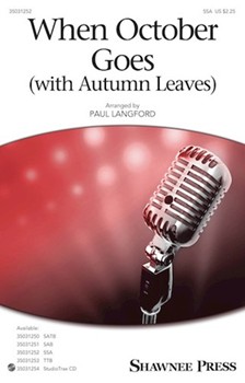 When October Goes / Autumn Leaves by Manilow and Kosma - Langford Paul - for SSA and Piano