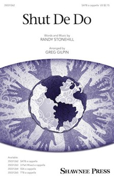 Shut De Do by Stonehill Randy - Gilpin Greg - for SATB a cappella