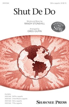 Shut De Do by Stonehill Randy - Gilpin Greg - for SSA a cappella