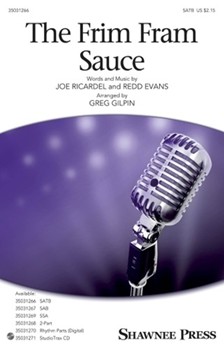 Frim Fram Sauce by Ricardel and Evans - Gilpin Greg - for SATB and Piano