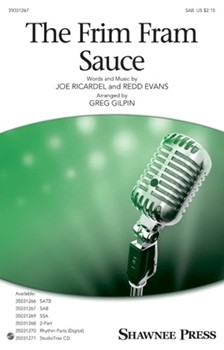 Frim Fram Sauce by Ricardel and Evans - Gilpin Greg - for SAB and Piano