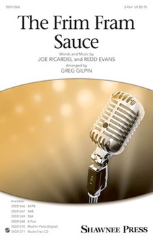 Frim Fram Sauce by Ricardel and Evans - Gilpin Greg - for 2-Part and Piano