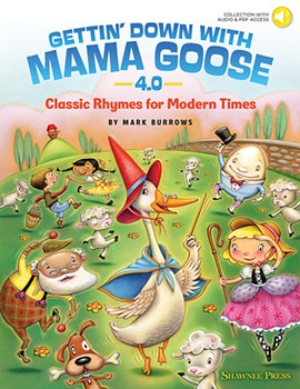 Gettin' Down with Mama Goose 4.0 by Burrows Mark for Director's Kit