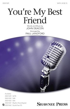 You're My Best Friend by Deacon John - Langford Paul - Queen for SATB and Piano