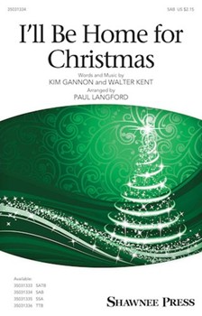 I'll Be Home for Christmas by Gannon and Kent - Langford Paul - for SAB and Piano
