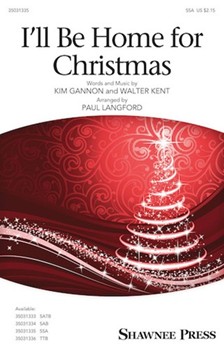 I'll Be Home for Christmas by Gannon and Kent - Langford Paul - for SSA and Piano