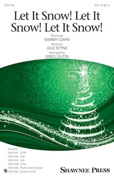 Let It Snow Let It Snow Let It Snow by Styne Jule - Gilpin Greg - Sammy Cahn for SAB and Piano