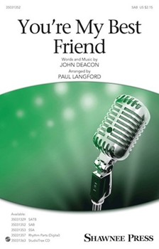 You're My Best Friend by Deacon John - Langford Paul - Queen for SAB and Piano