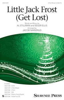 Little Jack Frost Get Lost by Stillman and Ellis - Narverud Jacob J - for 3-Part Mixed and Piano