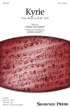 Kyrie from Mass in G D. 167 by Schubert Franz - Leavitt John - for SSA and Piano