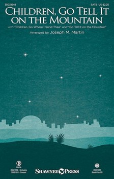 Children Go Tell It on the Mountain by - Martin Joseph M - for SATB and Piano