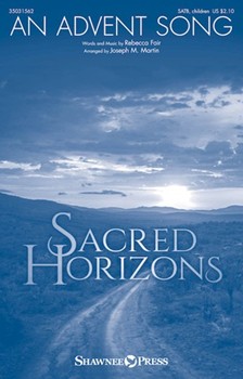 Advent Song by Fair Rebecca - Martin Joseph M - for SATB and Piano