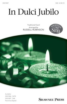 In Dulci Jubilo by - Robinson Russell L - Russell Robinson for SAB and Piano (Trad Carol)