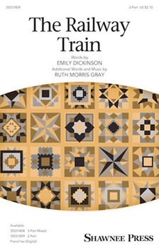 Railway Train by Gray Ruth Morris Emily Dickinson for 2-Part and Piano