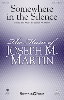 Somewhere in the Silence by Martin Joseph M for Studiotrax