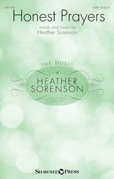 Honest Prayers by Sorenson Heather for SATB and Piano