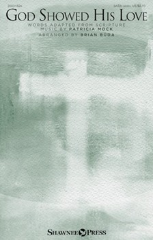 God Showed His Love by Mock Patricia - Buda Brian - for SATB and Piano