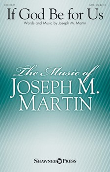 If God Be for Us by Martin Joseph M for SATB and Piano