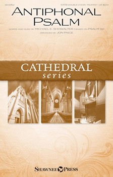 Antiphonal Psalm by Showalter Michael E - Paige Jon - for SATBdbl/pn (Psalm 150)