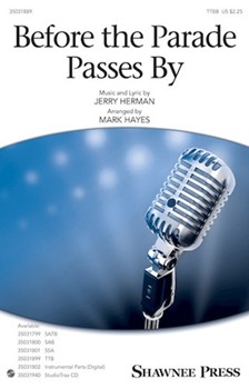 Before the Parade Passes By by Herman Jerry - Hayes Mark - Hello Dolly for TTBB and Piano