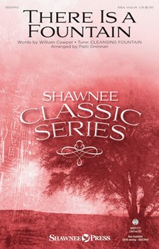 There Is a Fountain by CLEANSING FOUNTAIN - Drennan Patti - William Cowper for SSAA and Piano