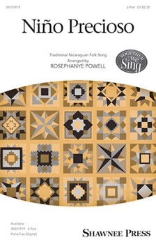 Nino Precioso by - Powell Rosephanye - for 2-Part and Piano (Trad Nicaraguan Folk)