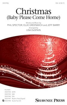 Christmas - Baby Please Come Home by Barry Greenwich and Spector - DeSpain Lisa - Darlene Love for SSA and Piano