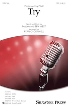 Try by busbee and West Ben - O'Connell Ryan - Pink for SSA and Piano