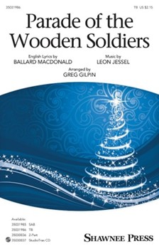 Parade of the Wooden Soldiers by Jessel Leon - Gilpin Greg - Ballard MacDonald for TB and Piano