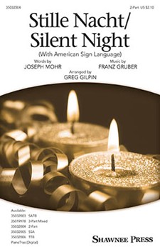 Stille Nacht - Silent Night by Gruber Franz - Gilpin Greg - Joseph Mohr for 2-Part and Piano