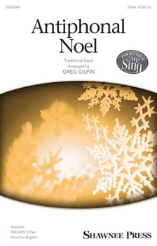 Antiphonal Noel by - Gilpin Greg - for 2-Part and Piano (Trad Carol)