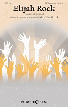 Elijah Rock by - Kerrick Mary Ellen - for SATB a cappella (Trad Spiritual)